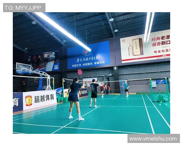 杭州羽毛球队团队协作能力提升创新高引领全国羽毛球发展新潮流 杭州羽毛球队团队协作能力提升创新高引领全国羽毛球发展新潮流